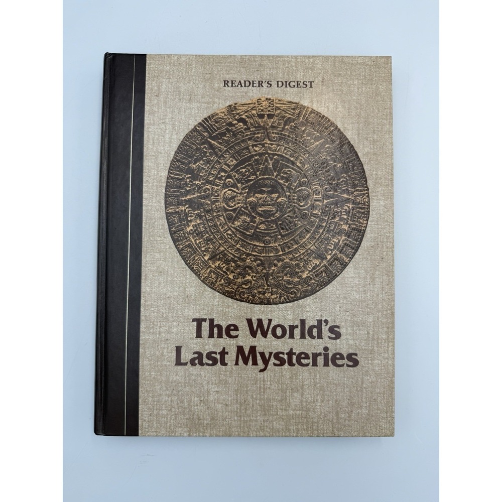 The World's Last Mysteries Vintage Reader's Digest Hardcover History